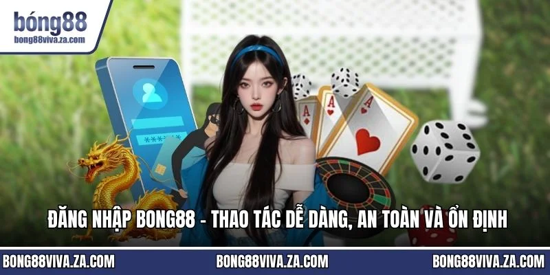 Đăng nhập BONG88
