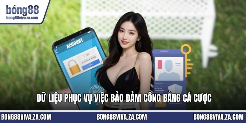 Dữ liệu phục vụ việc bảo đảm công bằng cá cược