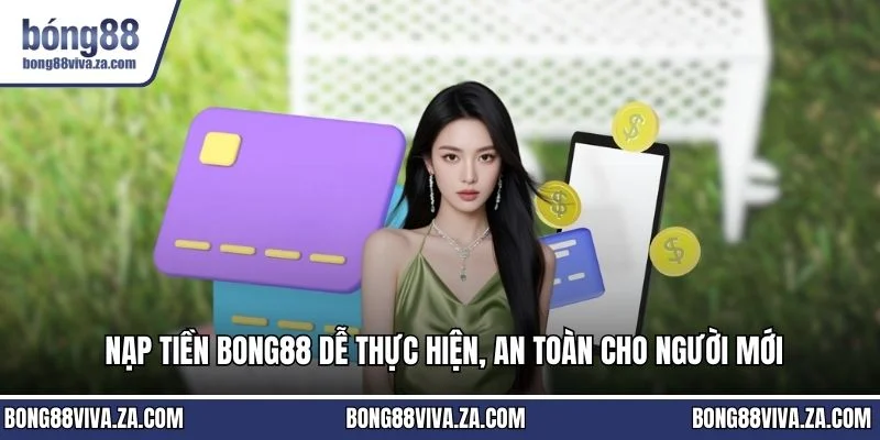 nạp tiền BONG88